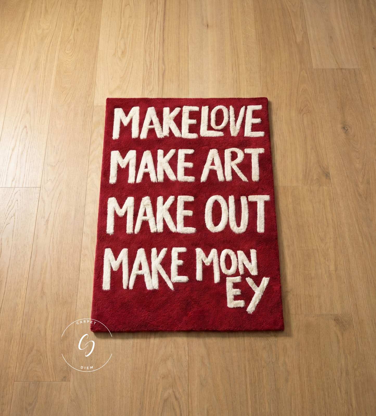 Make Love. Make Art. Make Out. Make Money hand tufted typography rug