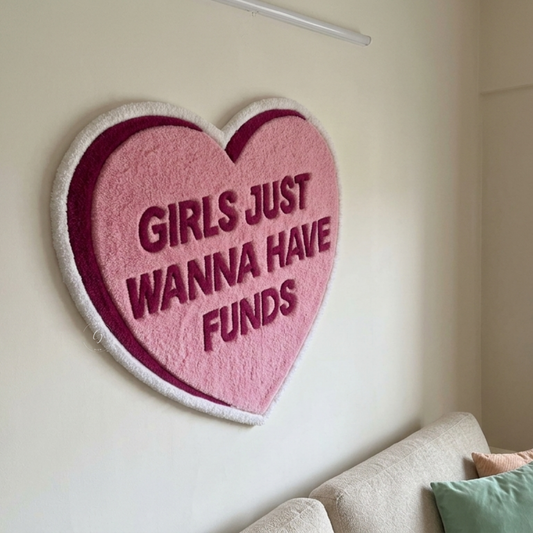 Girls Just Wanna Have Funds Hand Tufted Rug