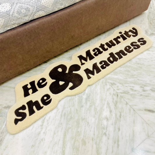 He & Maturity ; She & Madness Hand Tufted Rug
