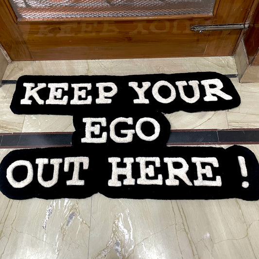 keep your ego out here typography rug